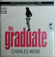 The Graduate written by Charles Webb performed by William Hope on CD (Unabridged)